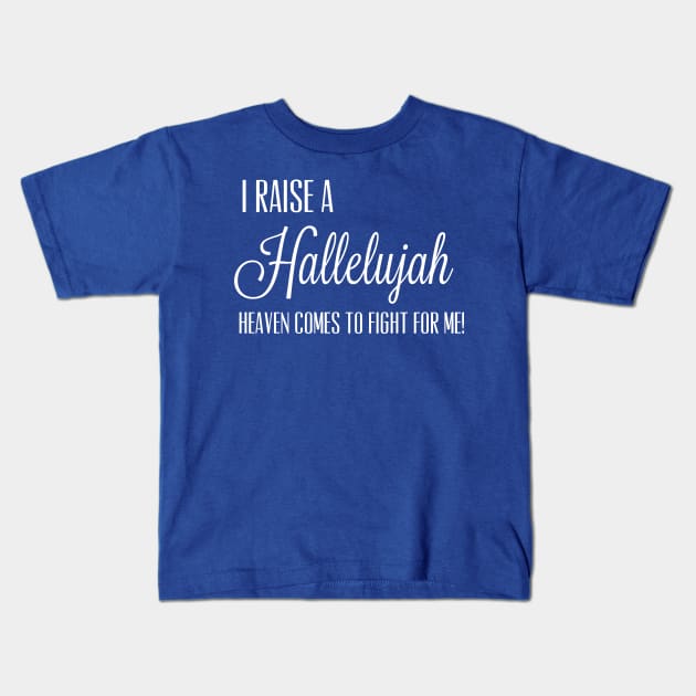 A Chosen Generation- Hallelujah Kids T-Shirt by AChosenGeneration